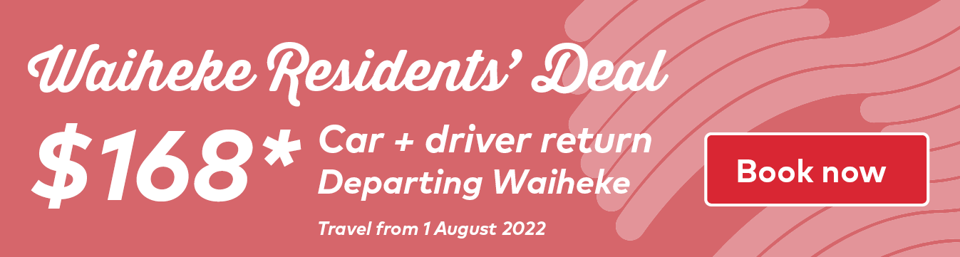 Waiheke residents deal - $168 car and driver return departing Waiheke